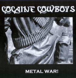 Cocaine Cowboys : Metal War!